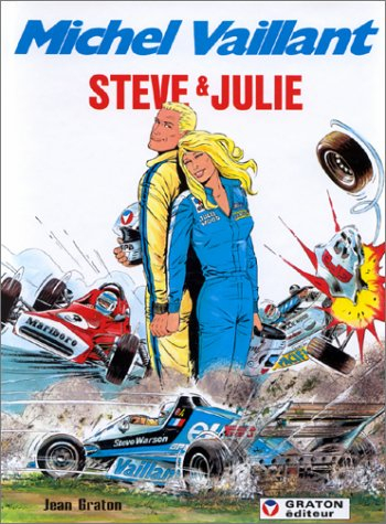 Michel Vaillant. Vol. 44. Steve & Julie