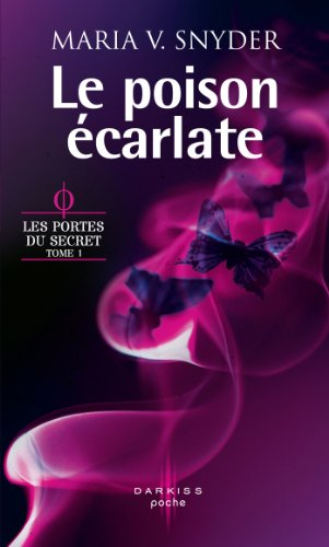 Le poison écarlate : les portes du secret