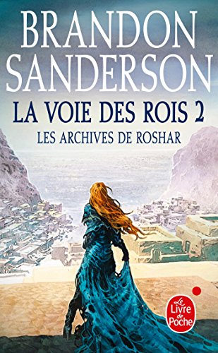 Les archives de Roshar. Vol. 1. La voie des rois. Vol. 2