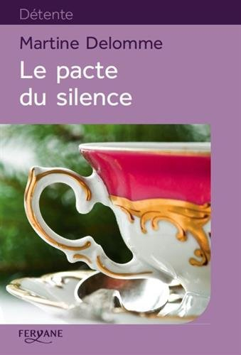 Le pacte du silence