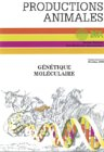 Productions animales, hors série. Génétique moléculaire : principes et application aux populations a