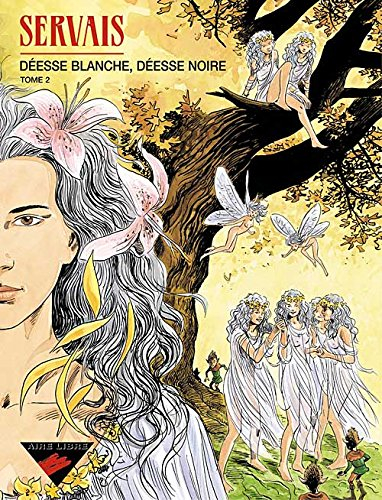 Déesse blanche, déesse noire. Vol. 2