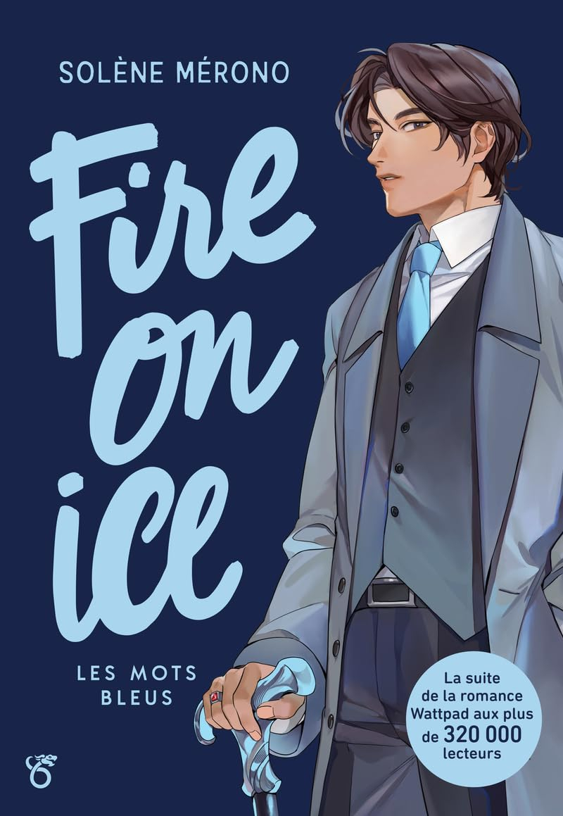 Fire on ice. Vol. 2. Les mots bleus