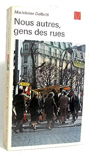 nous autres, gens des rues