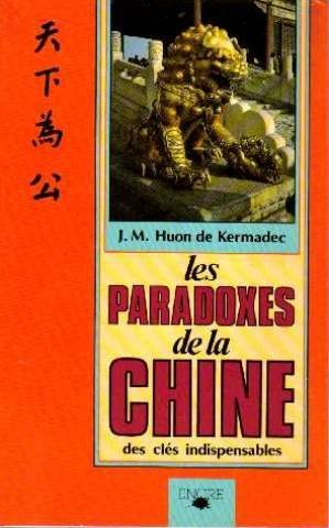 Les Paradoxes de la Chine