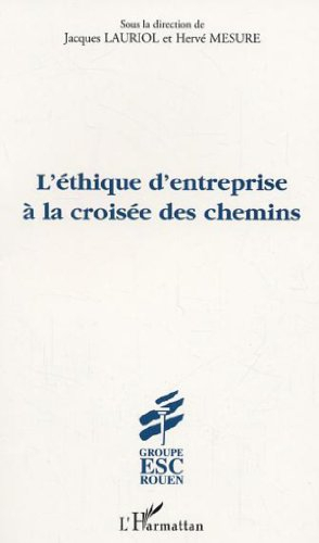 L'éthique d'entreprise à la croisée des chemins