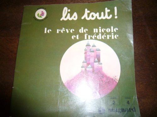lis tout ! tome 4 : le rêve de nicole et frédéric