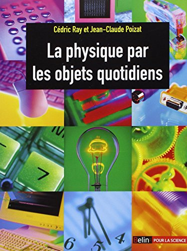 La physique par les objets quotidiens