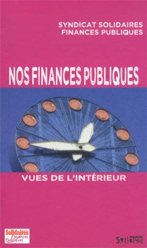Nos finances publiques vues de l'intérieur