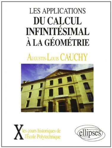 Les applications du calcul infinitésimal à la géométrie