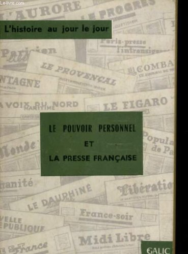 le pouvoir personnel et la presse francaise