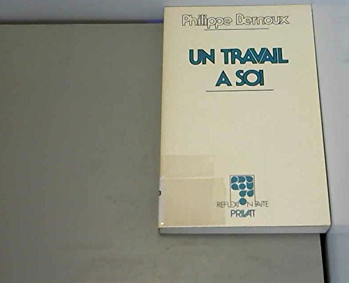 Un Travail à soi