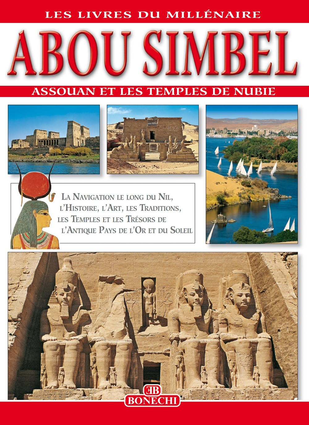 Abou Simbel : Assouan et les temples de Nubie