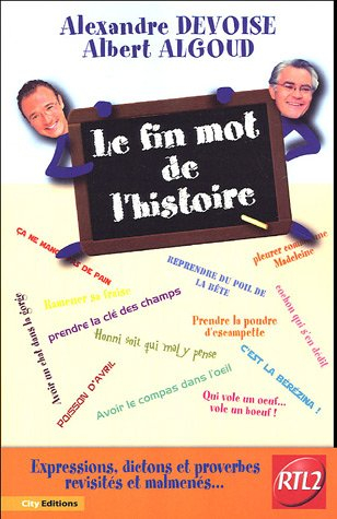 Le fin mot de l'histoire