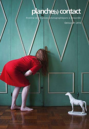 Planche(s) contact #7 : festival de créations photographiques à Deauville, 20 octobre au 27 novembre