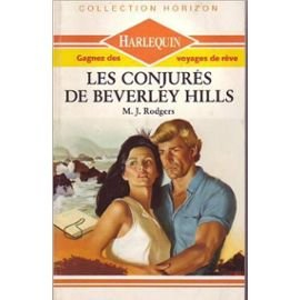 les conjurés de beverley hills (collection harlequin)