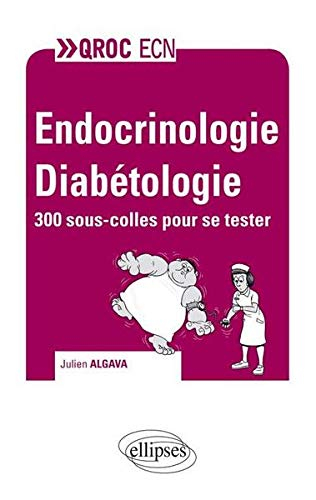 Endocrinologie-diabétologie : 300 sous-colles pour se tester