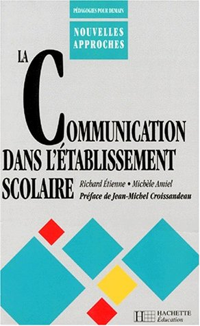 La communication dans l'établissement scolaire