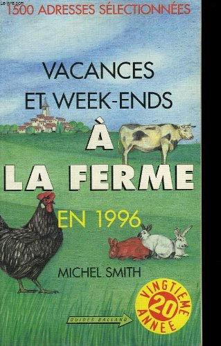 vacances et week-ends à la ferme en 1996
