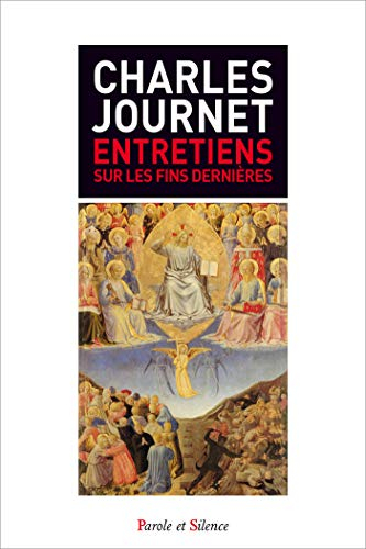 Entretiens sur les fins dernières