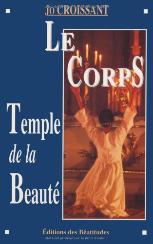 Le corps, temple de la beauté