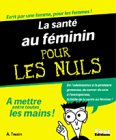 La santé au féminin pour les nuls