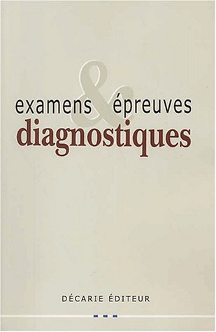 Examens et épreuves diagnostiques