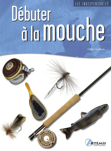 Débuter à la mouche