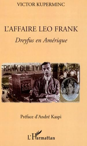 L'affaire Leo Frank : Dreyfus en Amérique