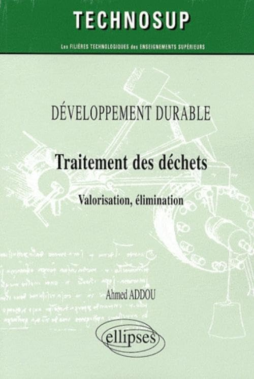 Développement durable : traitement des déchets : valorisation, élimination