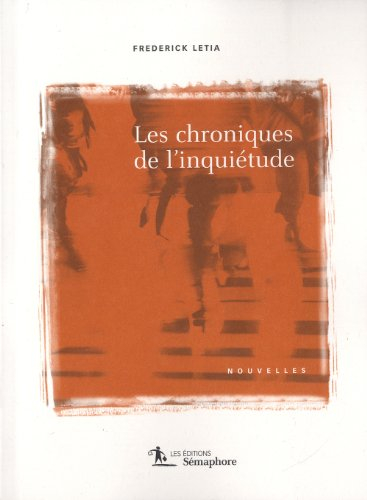 les chroniques de l'inquietude