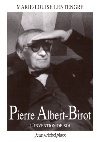 Pierre-Albert Birot : l'invention de soi
