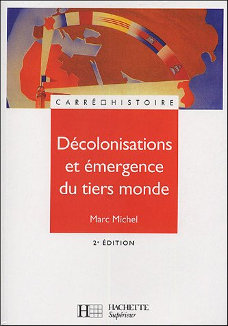 Décolonisations et émergence du tiers monde
