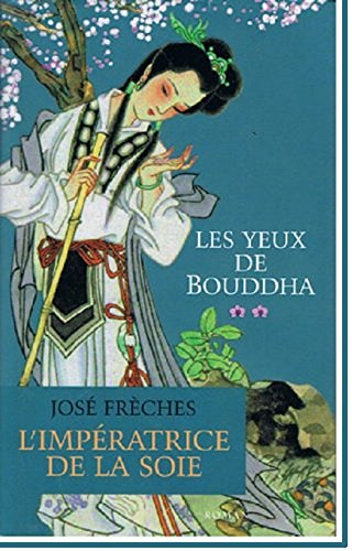Les yeux de Bouddha (L'impératrice de la soie)