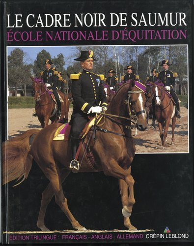 le cadre noir de saumur ecole nationale d'equitation