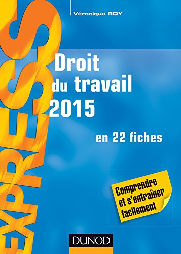 Droit du travail 2015 : en 22 fiches