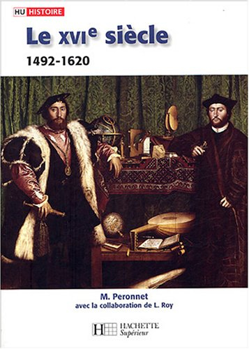 Le XVIe siècle (1492-1620)