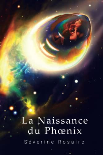 La Naissance du Phoenix: Projet Phoenix Tome 1 Espoir