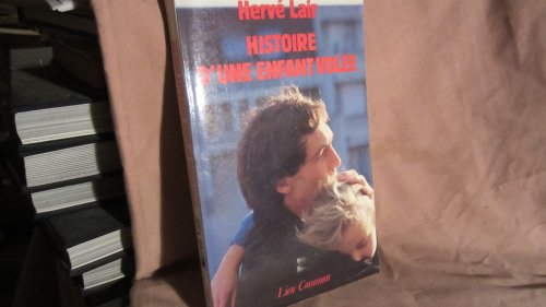 Histoire d'une enfant volée