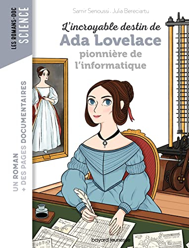 L'incroyable destin de Ada Lovelace : pionnière de l'informatique