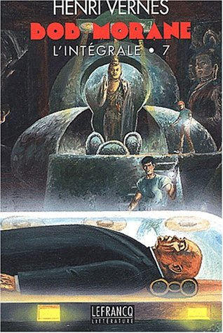 Bob Morane l'Intégrale, Tome 7 :
