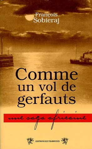 Comme un vol de gerfauts