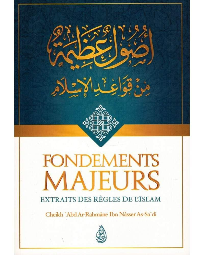 FONDEMENTS MAJEURS , Extraits Des Règles De L'islam
