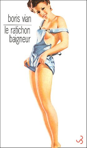 Le ratichon baigneur : et autres nouvelles inédites