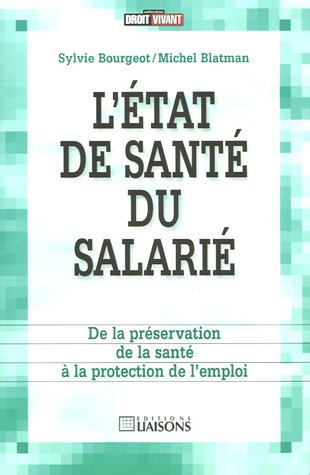 L'état de santé du salarié