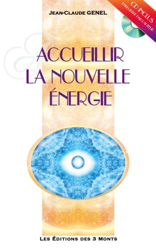 Accueillir la nouvelle énergie