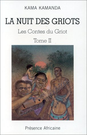 La nuit des griots. Vol. 2
