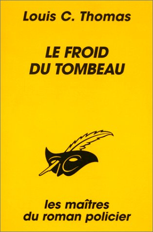 Le froid du tombeau