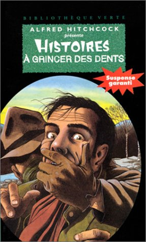 Histoire à grincer des dents