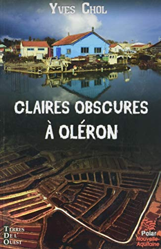 Claires obscures à Oléron